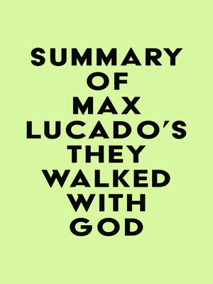 cover image of Summary of Max Lucado's They Walked with God